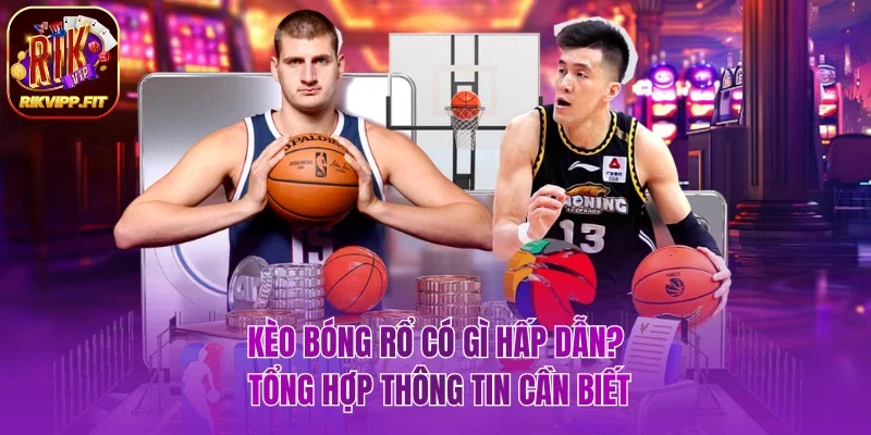 Kèo bóng rổ